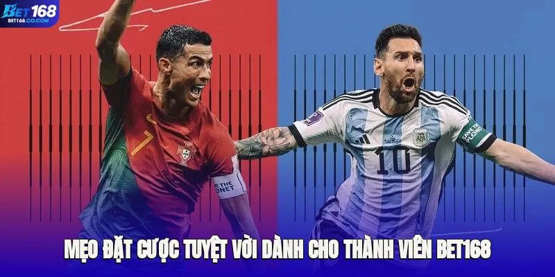 Mẹo đặt cược tuyệt vời dành cho thành viên Bet168 tại sảnh thể thao